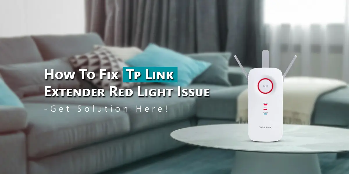 Tp-Link Extender Red Light