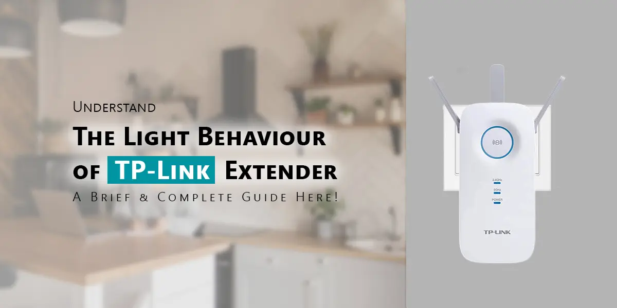 Light Behaviour of TP-Link Extender